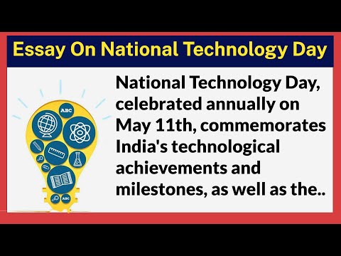 Essay On National Technology Day | Write An Essay On National Technology Day | Essay Writing