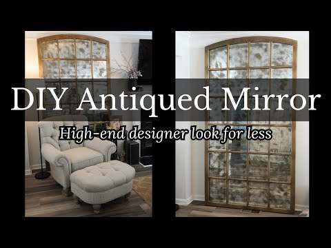 DIY Antiqued Mirror || Creating a Designer Look for Less