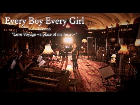 Kana Nishino『Every Boy Every Girl』Live on "Love Voyage 〜a place of my heart〜"