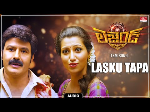 Item Song | Lasku Tapa Audio Song | Legend | Balakrishna, Sonal Chauhan | Boyapati Srinu