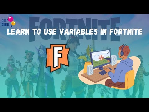 Workshop: Using Variables in Fortnite | Kiddy School