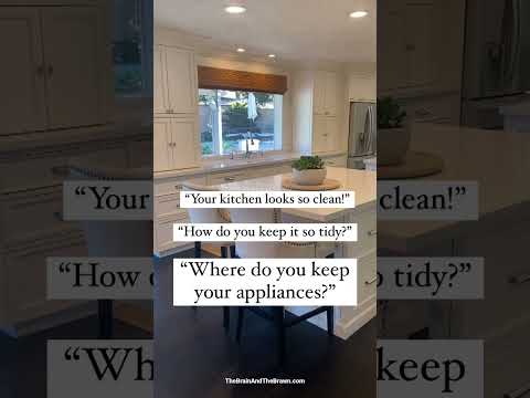 How Do We Keep Our Kitchen Looking So Clean? Where Do We Keep Our Countertop Appliances?