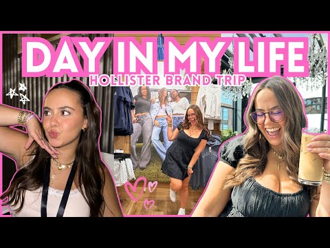 DAY IN MY LIFE (on a hollister brand trip)