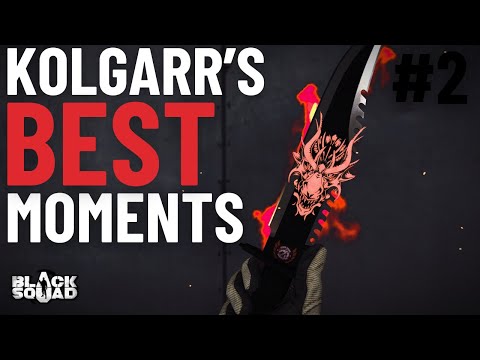 Black Squad || Kolgarr's Best Moments #2