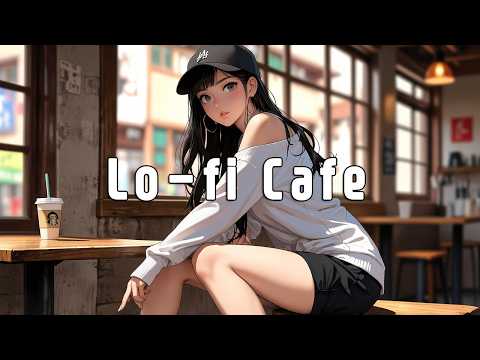 [Playlist] Cozy Coffee Shop Tunes | Mood Booster, Relax, Chill - Cafe Lo-Fi Music 🎵