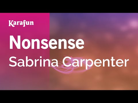 Nonsense - Sabrina Carpenter | Karaoke Version | KaraFun