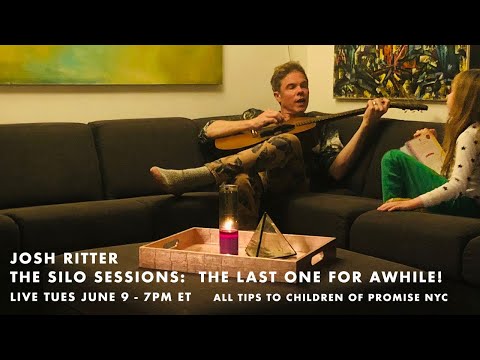 Josh Ritter - The Silo Sessions: The Last One For Awhile!