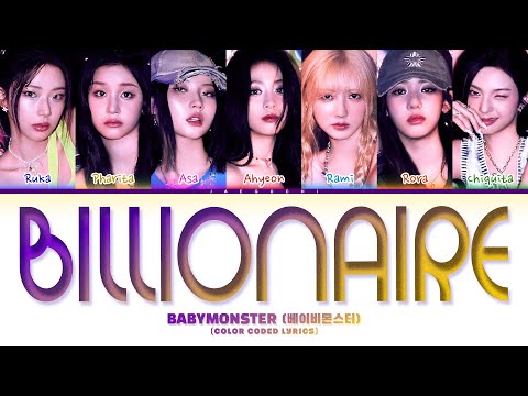 BABYMONSTER (베이비몬스터) 'BILLIONAIRE' (Color Coded Lyrics)