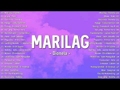 Marilag - Dionela 💗 Best OPM Tagalog Love Songs 💕 NEW OPM Trending 2025 Playlist