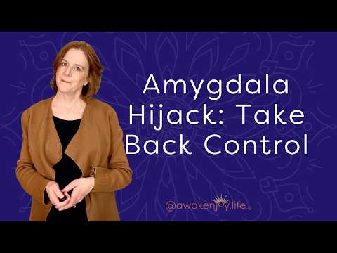 Amygdala Hijack: 7 Techniques To Take Back Control