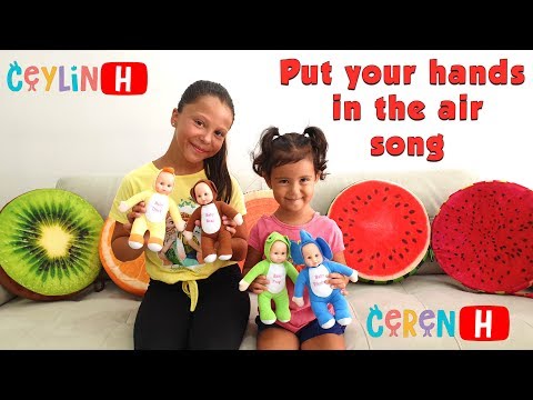 Put your hands in the air song - Ceylin-H & Ceren-H | Sing and Dance! | Nursery Rhymes & Kids Songs