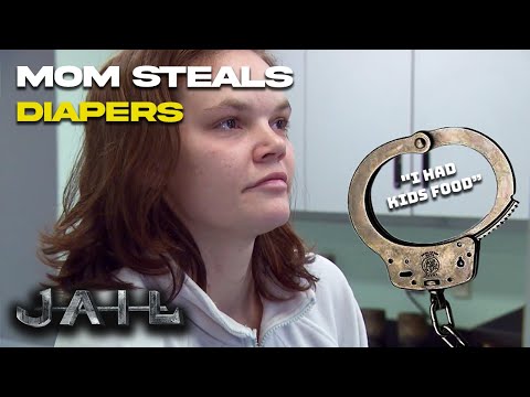 Mom Openly Admits to Stealing Diapers for Her Baby | JAIL TV Show