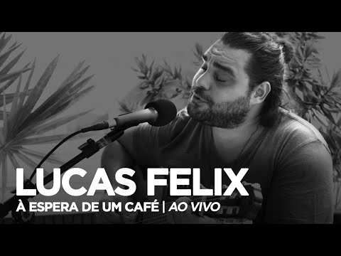 Lucas Felix - À Espera de um Café #04 (Pocket Show)