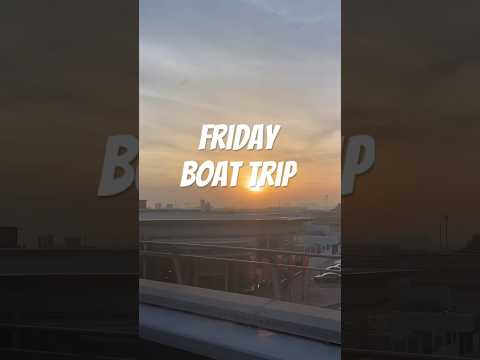 Friday Boat Trip #boattrip #fyp #boat #minivlog #ytreels  // no copyright infringement intended