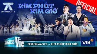 KIM PHÚT KIM GIỜ - Negav, Pháp Kiều, ISAAC, HIEUTHUHAI, HURRYKNG | Anh Trai Say Hi [Performance]