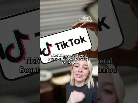 TikTok Will Block Teenagers From Using Beauty Filters Over Mental Health Concerns