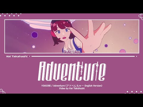 YOASOBI / Adventure (アドベンチャー English Version) Lyrics [Eng]