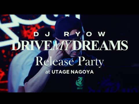 DJ RYOW - DRIVE MY DREAMS Release Party / 06.16 at YELLOW BULL PARTY