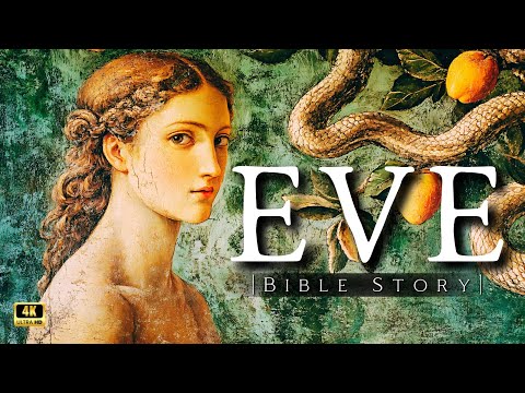 The Complete Story of Eve | What Would Have Happened If Eve Had Not Eaten the Fruit?