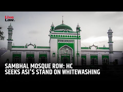 Allahabad HC on Sambhal Mosque Whitewashing Dispute