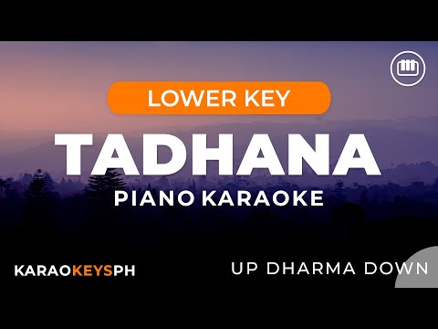 Tadhana - Up Dharma Down (Lower Key - Piano Karaoke)