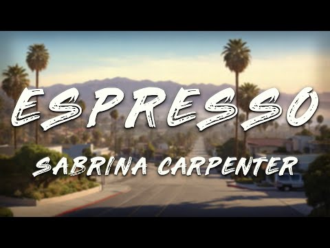 Sabrina Carpenter - Espresso (Clean - Lyrics)