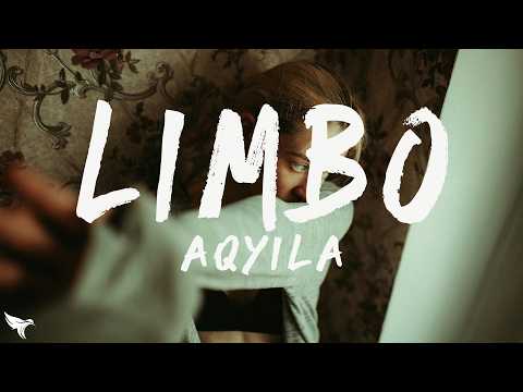 Aqyila - Limbo (Lyrics)