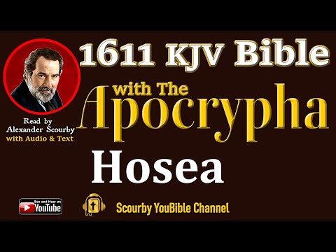 28~ New | HOSEA KJV  | Audio and Text | by Alexander Scourby | God is Love and Truth.