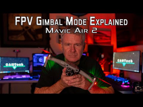 DJI Mavic Air 2 FPV vs Follow gimbal mode EXPLAINED (prior to firmware v01.00.0340)