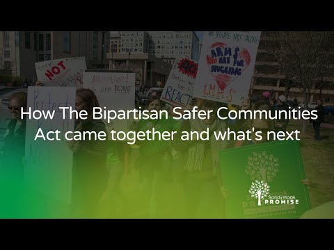 The Bipartisan Safer Communities Act: How it Came Together and What’s Next | Sandy Hook Promise