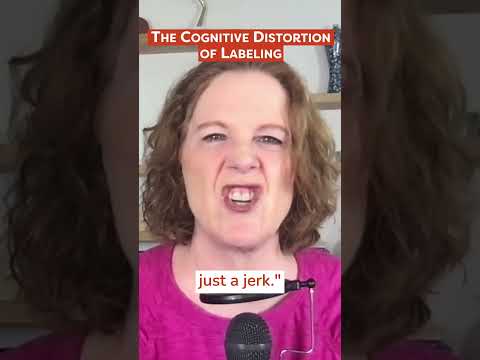 Labeling Cognitive Distortion