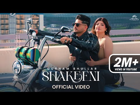 Shakeeni: Gurnam Bhullar | Kaptaan | Desi Crew | Diamondstar Worldwide | New Punjabi Song 2024