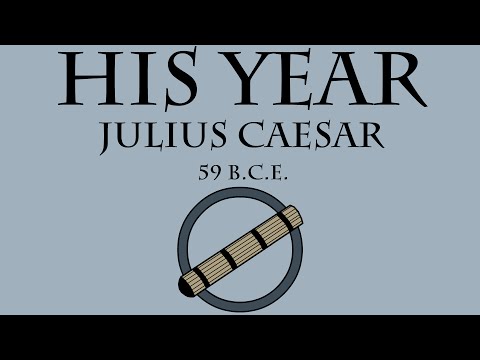 His Year: Julius Caesar (59 B.C.E.)