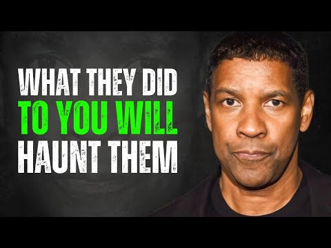 What They Did to You Will Haunt Them | Denzel Washington Motivation