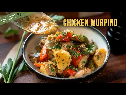 Chicken Murphy - Perfect Comfort Food