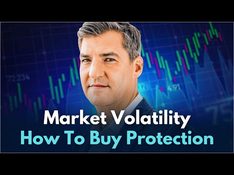 Market Volatility: How to Buy Protection