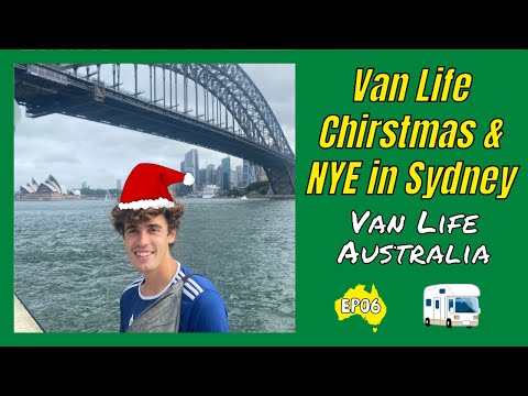 Van Life Australia at Christmas! NYE in Sydney - EP6