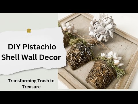 DIY Pistachio Shell Wall Decor: Transforming Trash to Treasure