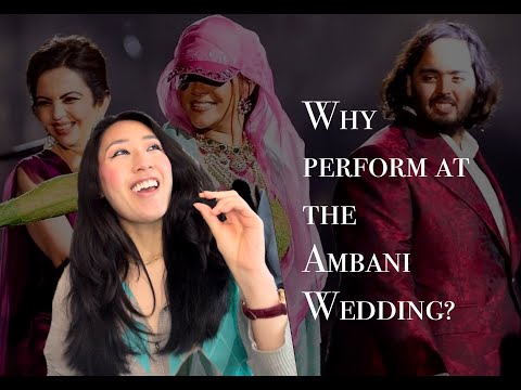 Why did Rihanna perform at the Ambani wedding?