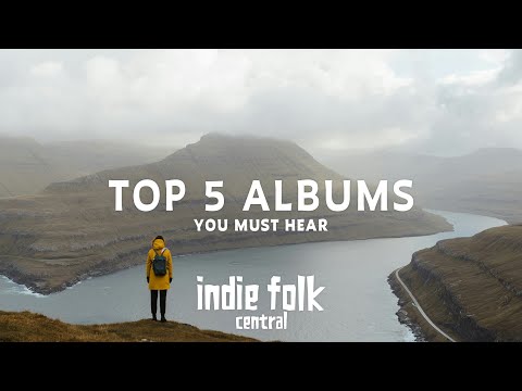 Indie Folk Highlights: Top 5 Albums You Must Hear (Jan/Feb/Mar 2024) Quarterly Favorites