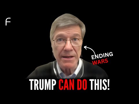 Jeffrey Sachs Is Positive About Trump Ending the Ukraine-Russia and Israel-Palestine Wars