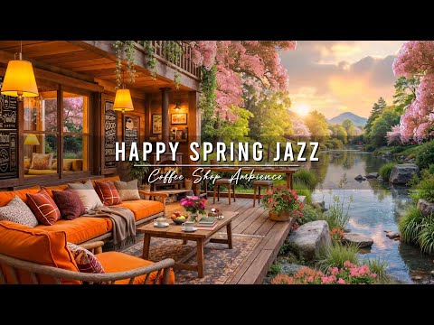 Happy Morning Jazz at 4K Spring Porch Ambience 🌸 Relaxing Jazz Instrumental Music for Studying, Work