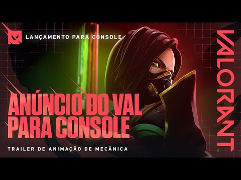 ANÚNCIO DO VALORANT PARA CONSOLE // Trailer de mecânica de jogo – VALORANT