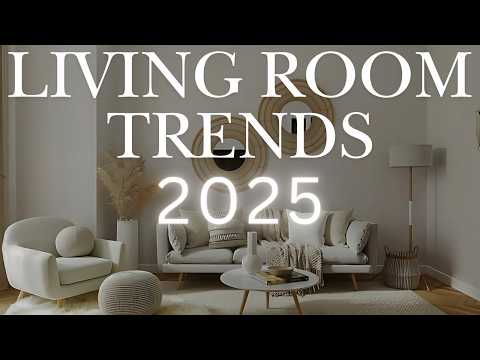 2025 Living Room Decor Ideas - MUST SEE Interior Design Trends 2025!