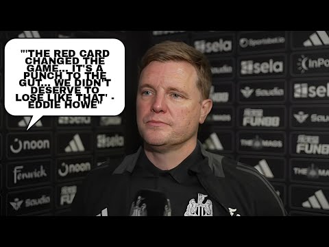 DEVASTATED TO LOSE IN THE WAY THAT WE DID! EDDIE HOWE REACTS TO NEWCASTLE'S 1-2 LOSS VS BRIGHTON FA