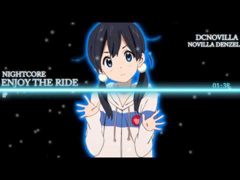 nightcore -enjoy the ride