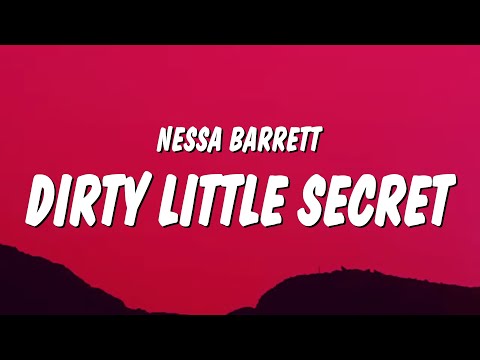 Nessa Barrett - DIRTY LITTLE SECRET (Lyrics)