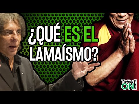 [DOLINA EXPLICA] ¿Qué es el LAMAÍSMO o BUDISMO TIBETANO?