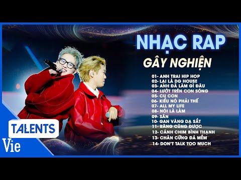 RAP 2025 - Playlist nhạc gây nghiện | B Ray, GILL, Robber, Dangrangto, MANBO, Coolkid,...