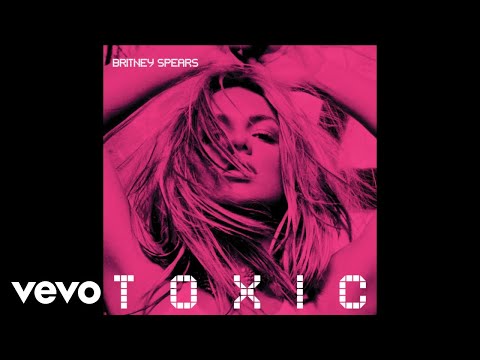 Britney Spears - Toxic (Toxic (Y2K & Alexander Lewis Remix) - Official Audio)